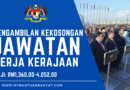 Pengambilan Jawatan Kosong Kerja Kerajaan Mei 2024. Jadual Gaji Bermula RM1,360.00-4,052.00